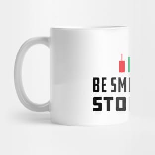 Trader - Be Smart Use Stoploss Mug